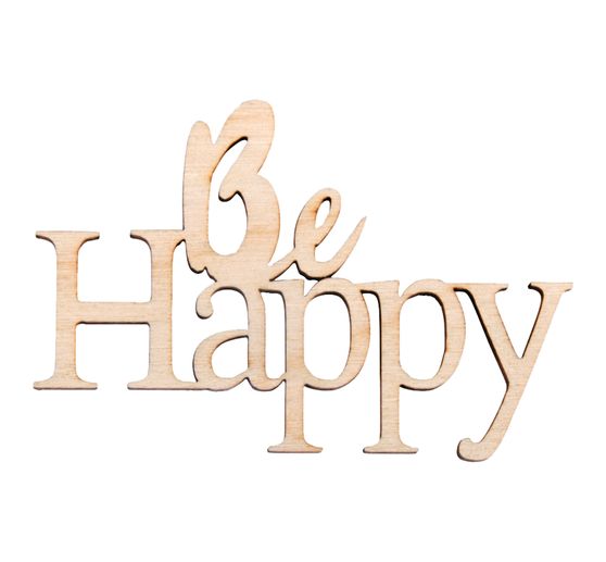 Holz Schriftzug Mini "Be Happy"