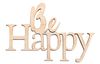 Holz Schriftzug Mini "Be Happy"