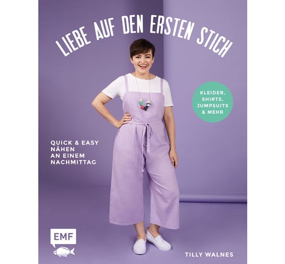 Book "Liebe auf den ersten Stich - Kleider, Shirts, Jumpsuits und Mehr"