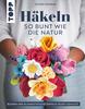Buch "H&auml;keln so bunt wie die Natur"