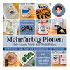 Buch "Mehrfarbig Plotten"