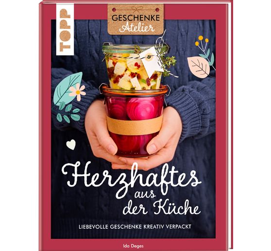 Buch "Geschenkeatelier. Herzhaftes aus der Küche"