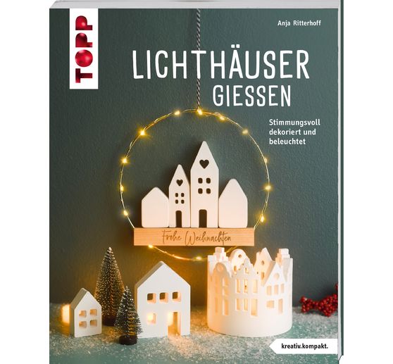 Buch "Lichthäuser gießen"