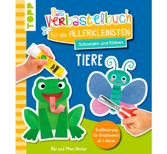 Buch "Das Verbastelbuch für die Allerkleinsten. Schneiden und Kleben. Tiere"