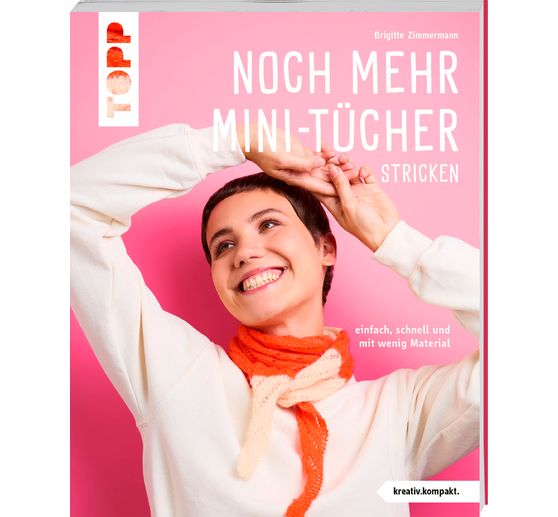 Buch "Noch mehr Mini-Tücher stricken"
