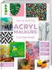 Buch "Der ultimative ACRYLMALKURS f&uuml;r Einsteiger"