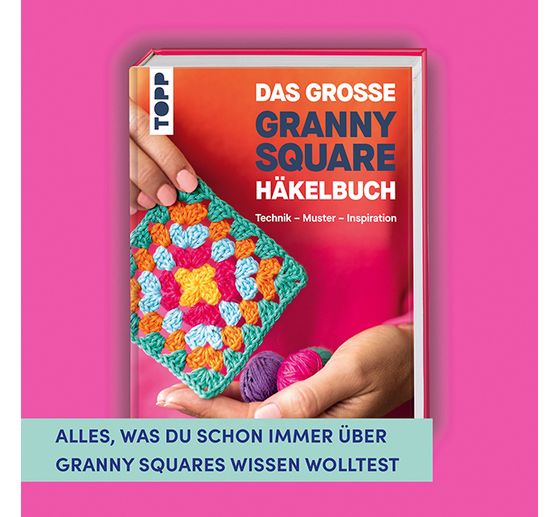 Book "Das gro&szlig;e Granny Square H&auml;kelbuch"