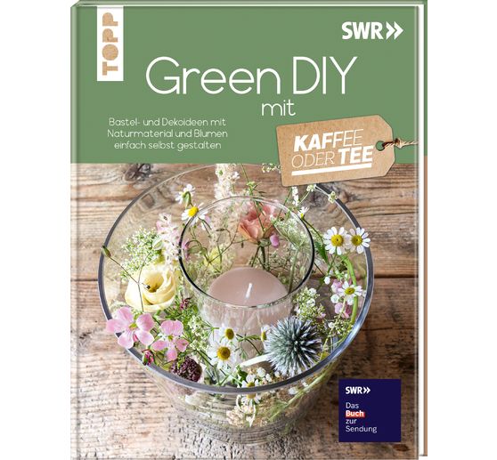 Buch "Green DIY -Bastel- und Dekoideen mit Naturmaterial und Blumen"