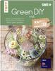 Buch "Green DIY -Bastel- und Dekoideen mit Naturmaterial und Blumen"