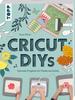 Buch "Cricut DIYs"