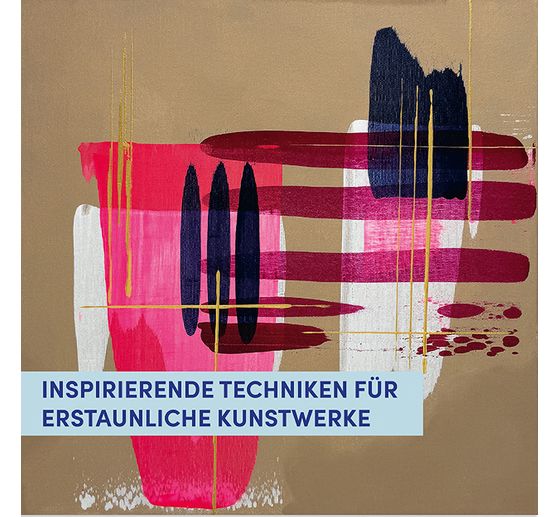 Buch "Abstrakte Acrylbilder - Schicht f&uuml;r Schicht"