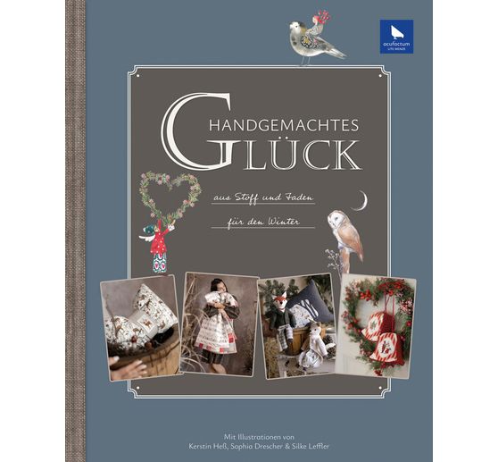 Buch "Handgemachtes Gl&uuml;ck aus Stoff und Faden"
