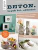 Buch "Beton. Das große Werk- und Ideenbuch"