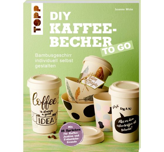 Buch "DIY Kaffeebecher to go"