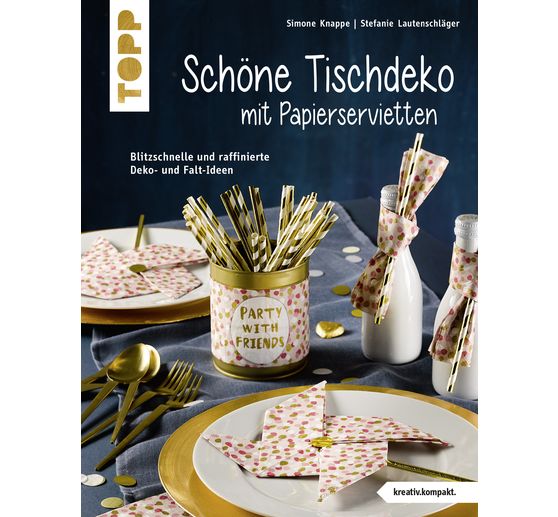Buch "Schöne Tischdeko mit Papierservietten"
